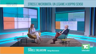 Vivere a lungo, vivere meglio: stress e microbiota: un legame a doppio senso
