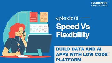 Low Code Platform | Developing data apps with Speed, Flexibility or both?