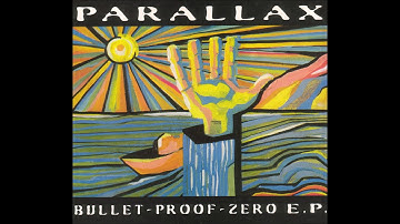 Parallax ‎– Bullet-Proof-Zero