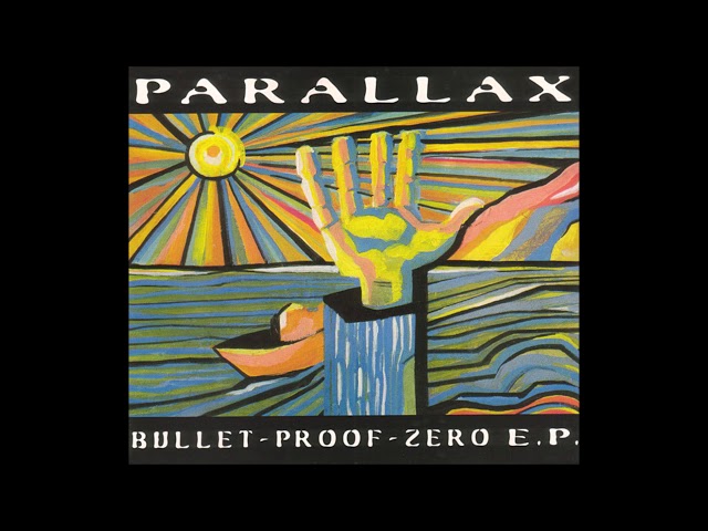 Parallax ‎– Bullet-Proof-Zero