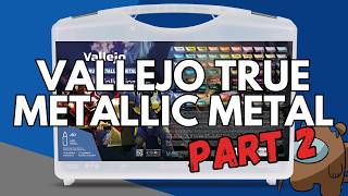 Testing out Vallejo's True Metallic Metal (Shade/Light) - Part 2
