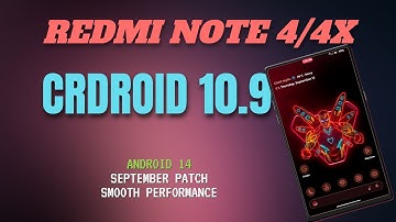 CrDroid 10.9 Unofficial For Redmi Note 4/4X | Android 14 | September Patch | Best Performance !