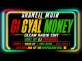 Shaneil Muir - Gi Gyal Money (Clean Radio 2026)