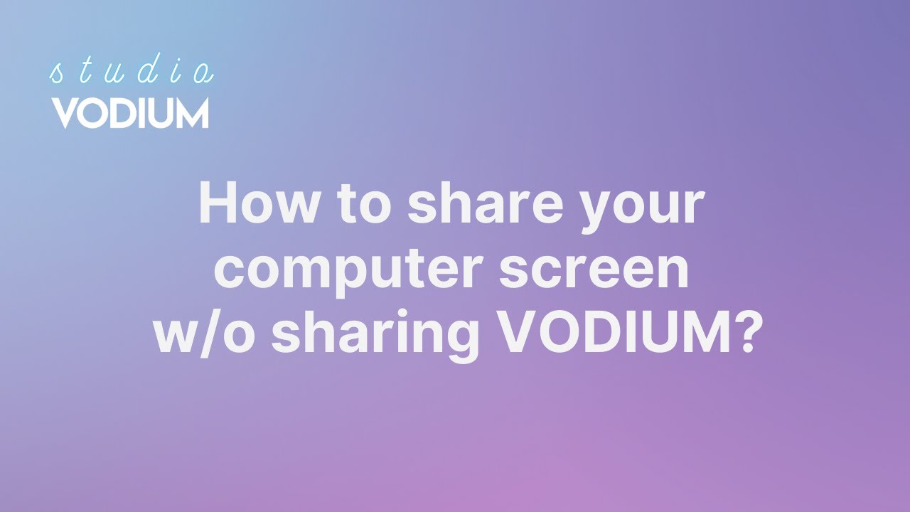 How to share your computer screen without sharing VODIUM? - YouTube