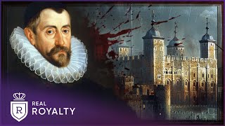 Queen Elizabeth's Infamous Spymaster & The Executions In The Tower Of London | Real Royalty