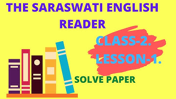 The saraswati English reader class2 part1 lesson1 by shine educator | ssvm | English reader | class2
