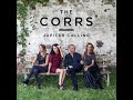 The Corrs - Jupiter Calling - November 10th