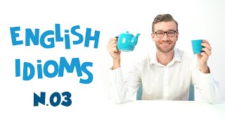 English Idioms You Need to Know - Not My Cup of Tea