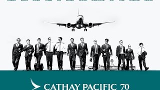Cathay Pacific CP70 Graduation Video