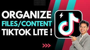 How to Organize Files or Content in TikTok Lite