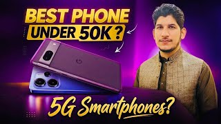 Best 5G Phones Under 50K in Pakistan (2026) | Top Budget Picks!