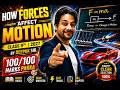 How Forces Affect Motion? 🚀 | Class 9 Science New Ncert |By Deepak Sir | 100/100 Marks