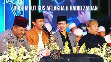 DUET MAUT GUS AFLAKHA & HABIB ZAIDAN // YA THOIBAH - LIR ILIR