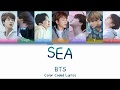 Bts   sea   color coded lyrics  hanromeng