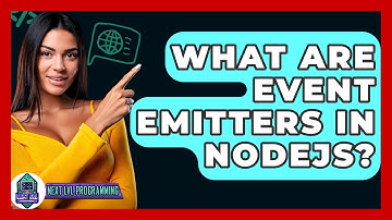 What Are Event Emitters In Nodejs? - Next LVL Programming