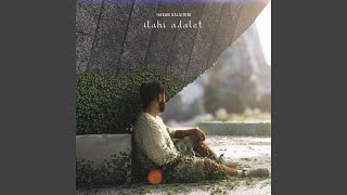 İlahi Adalet - Hakan Kalgıdım