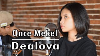 Dealova (Once) - Bening Musik & Elma Live Akustik Cover