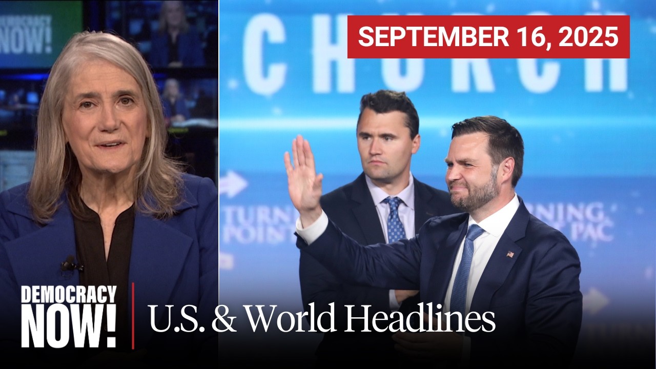 Top U.S. & World Headlines — September 16, 2025