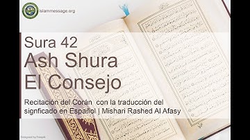 سورة 42. الشورىٰ (ترجمة باللغة الأسبانية) | مشاري بن راشد العفاسي