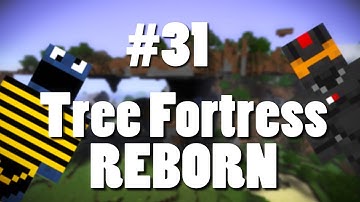 Tree Fortress Reborn w/ Creatures Episode 31