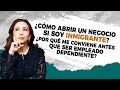 Como abrir mi propio negocio si soy inmigrante? Por que me conviene?