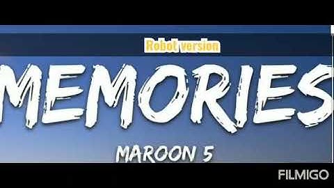 Maroon- 5 memories Robot singing