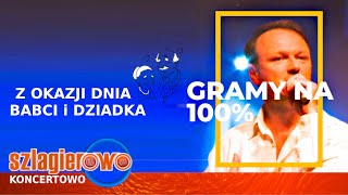 Na dzień Babci i Dziadka, gramy na 100% - Szlagierowo.pl