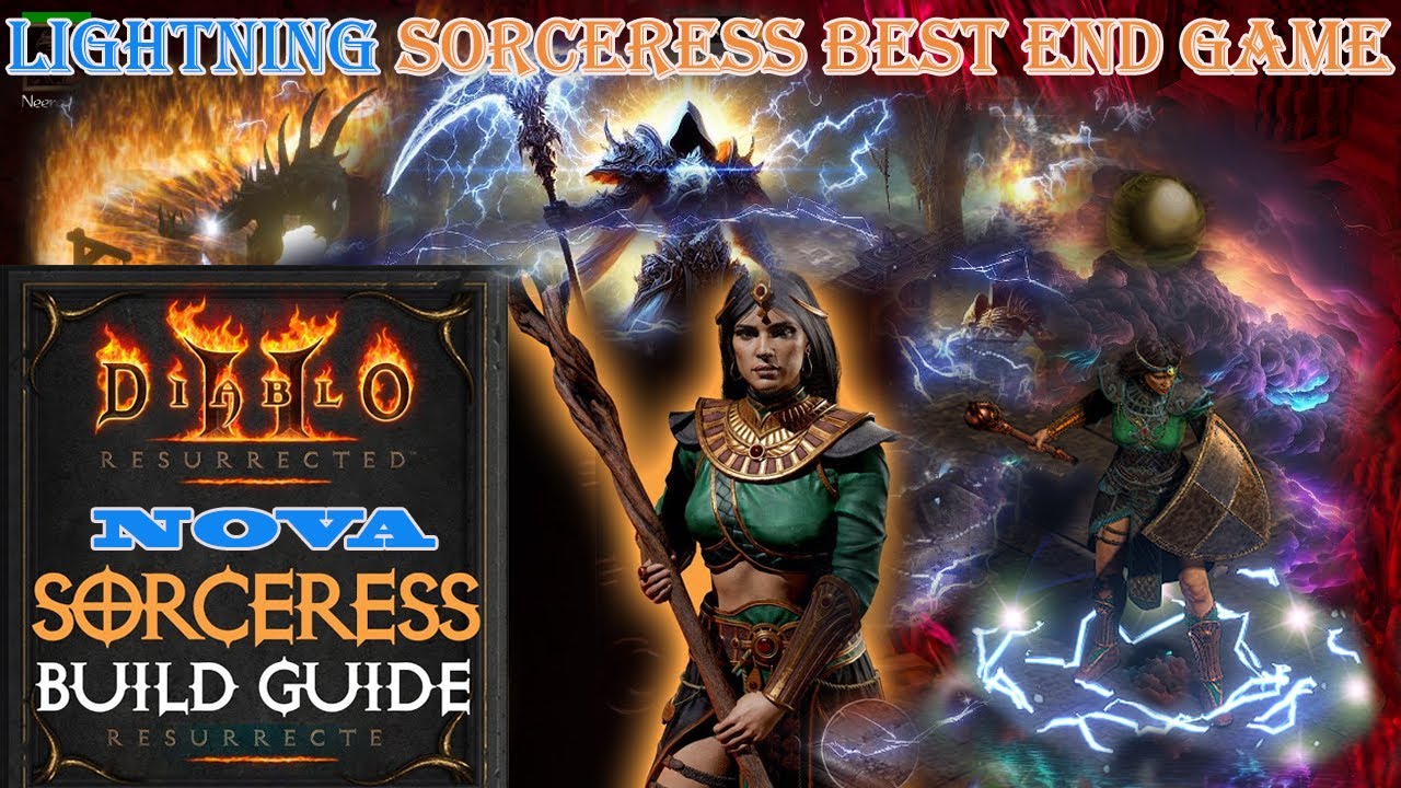 Nova Lightning Sorceress Best Build End-Game in D2R (Uber/Farming/Cow ...