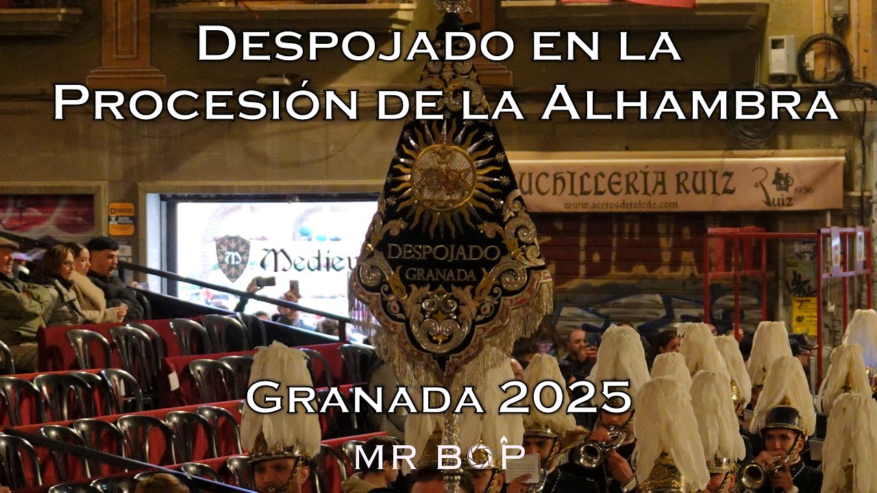 [4K] CCTT JESÚS DESPOJADO | PROCESIÓN SANTA MARÍA DE LA ALHAMBRA | GRANADA 2025