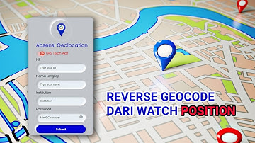 PROJECT 2.3 - REVERSE GEOCODE  PADA GOOGLE APPS SCRIPT