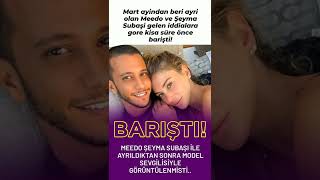Bitmeyen Aşk Şeyma Subaşı Ve Meedo Barıştı
