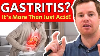 Figure Out the Root Cause of Your Gastritis: It's NOT Just Acid!