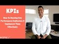 Key Performance Indicators (KPIs): How To Develop KPIs and Implement Them Effectively