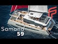 Samana 59 - Fountaine Pajot Sailing Catamarans (non-contractual video)