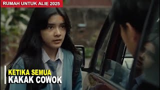 RUMAH UNTUK ALIE ‼️  Alur Film 2025