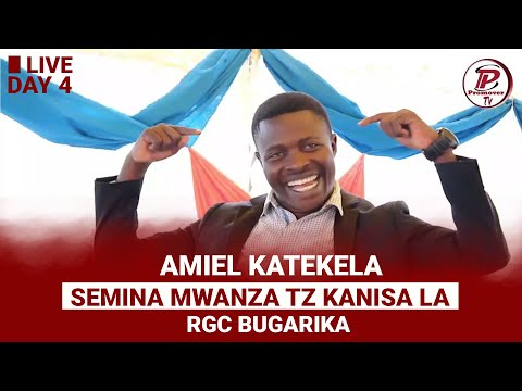Live Day4 SEMINA YA NENO LA MUNGU TOKA MWANZA MNENAJI NI MCH AMIEL KATEKELA KANISA LA RGC BUGARIKA