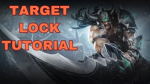 Target Lock Tutorial | League Of Legends Wild Rift