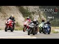 2015 Superbike Smackdown X Street Shootout: Part 2 - MotoUSA