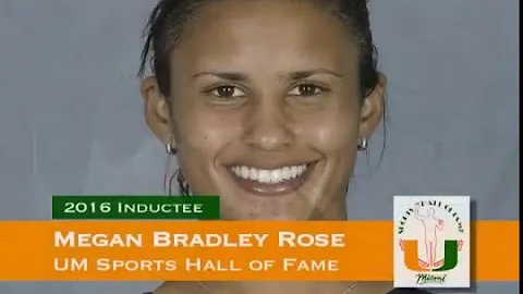 Megan Bradley Rose - University of Miami Sports Ha...