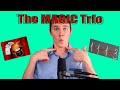 The magic trio to sing in mixed voice