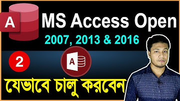 2. MS Access Open Bangla Tutorial | Microsoft Access Tutorial | MS Access Training for Beginners