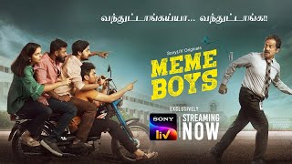 MEME BOYS | Official Trailer | Tamil | SonyLIV | Streaming Now