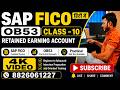 Sap Fico S4hana Class - 10 | Retained Earning Account OB53 | Zero to SAP Consultant in Hindi |