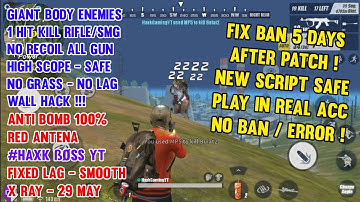 [FIX BAN & After Patch] 31 May 30 Kills No Bot🔥Play Real Acc No Ban/Error🔥HAXK BOSS