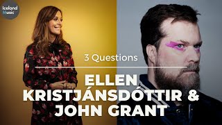 3 Questions with Ellen Kristjánsdóttir & John Grant