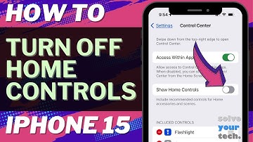 How to Turn Off Home Controls in Control Center on iPhone 15
