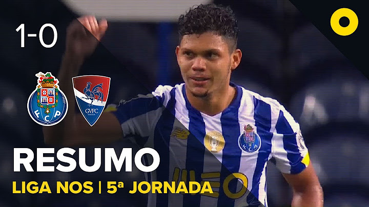 FC Porto 1-0 Gil Vicente - Resumo | SPORT TV