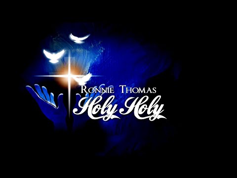 Ronnie Thomas - Holy Holy