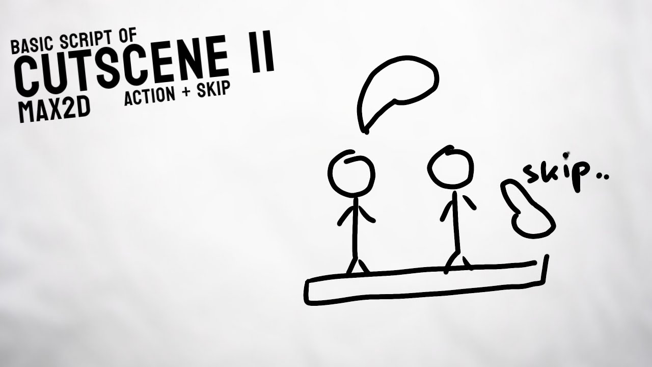 Basic Script Of Cutscene II • Max2D - YouTube