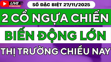 2 Cổ Phiếu Ngựa Chiến Được Cá Mập Ưu Tiên Gom Mạnh | Biến Động Lớn Thị Trường Chiều Nay